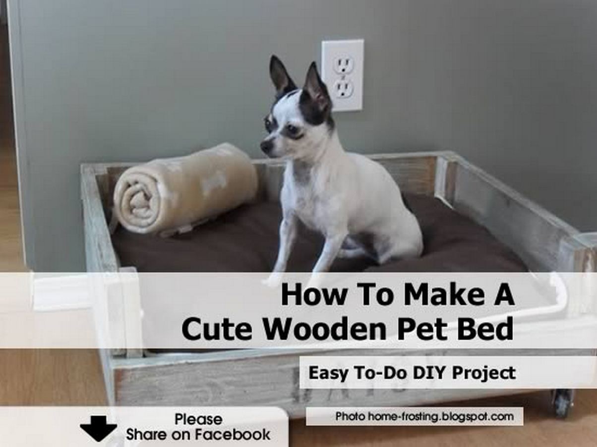 How To Make A Cute Wooden Pet Bed
