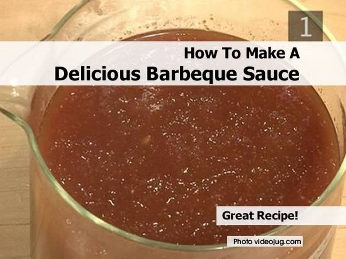 How To Make A Delicious Barbeque Sauce