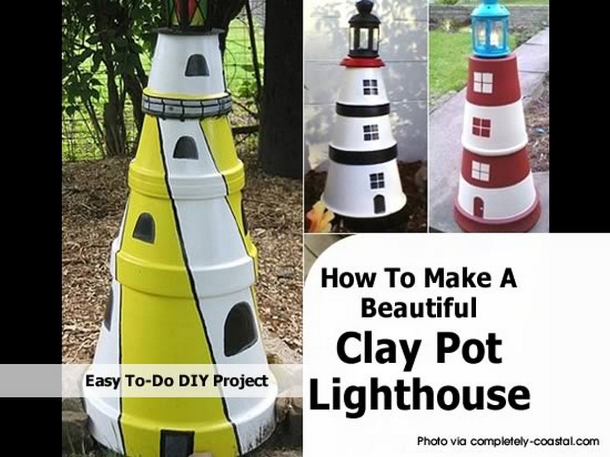 How To Make A Beautiful Clay Pot Lighthouse