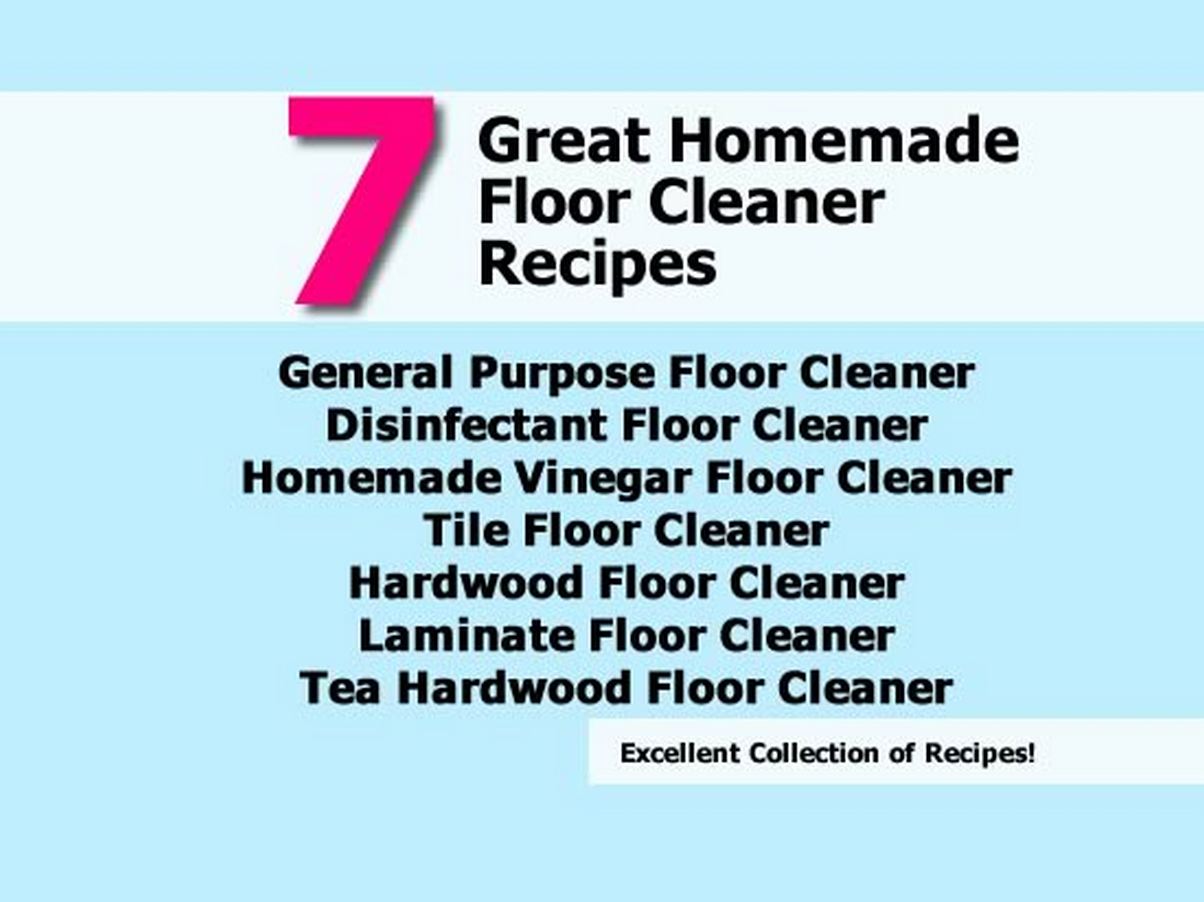7 Great Homemade Floor Cleaner Recipes