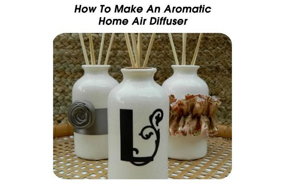 How To Make An Aromatic Home Air Diffuser