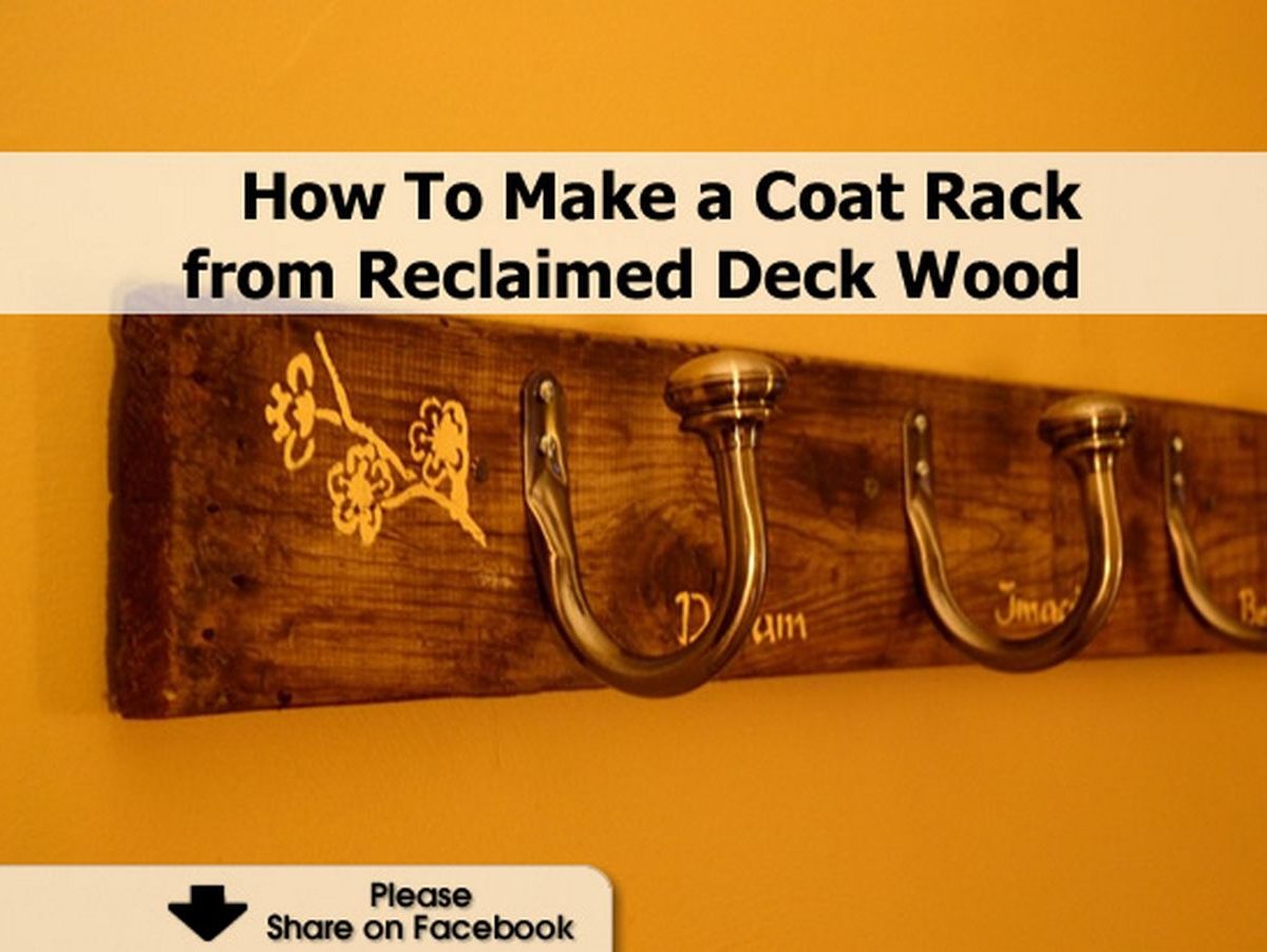 How To Make a Coat Rack from Reclaimed Deck Wood