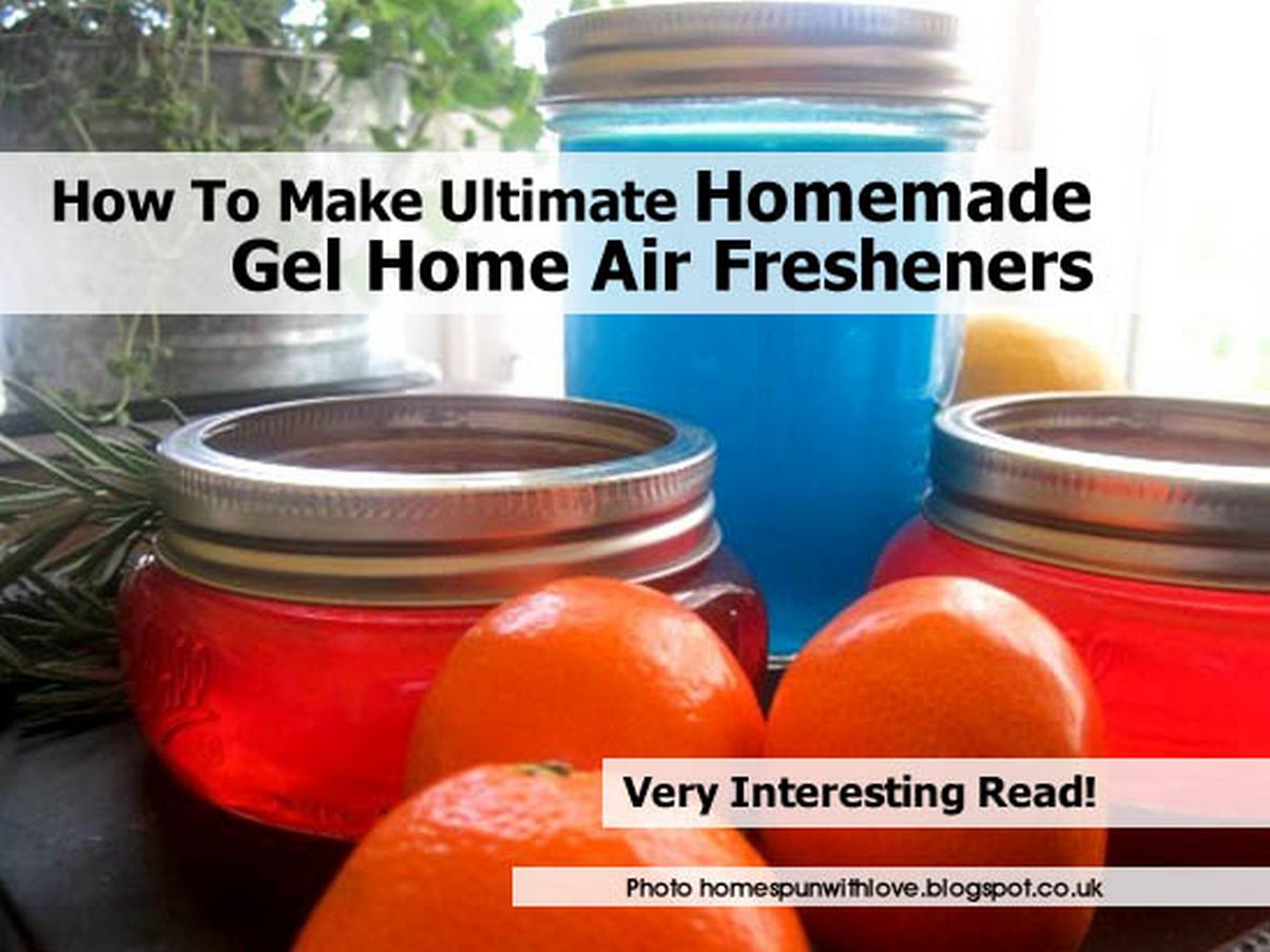 How To Make Ultimate Homemade Gel Home Air Fresheners