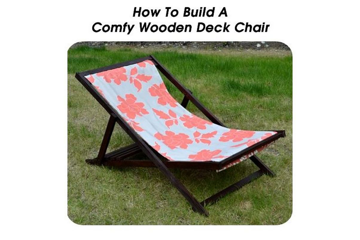 How To Build A Comfy Wooden Deck Chair