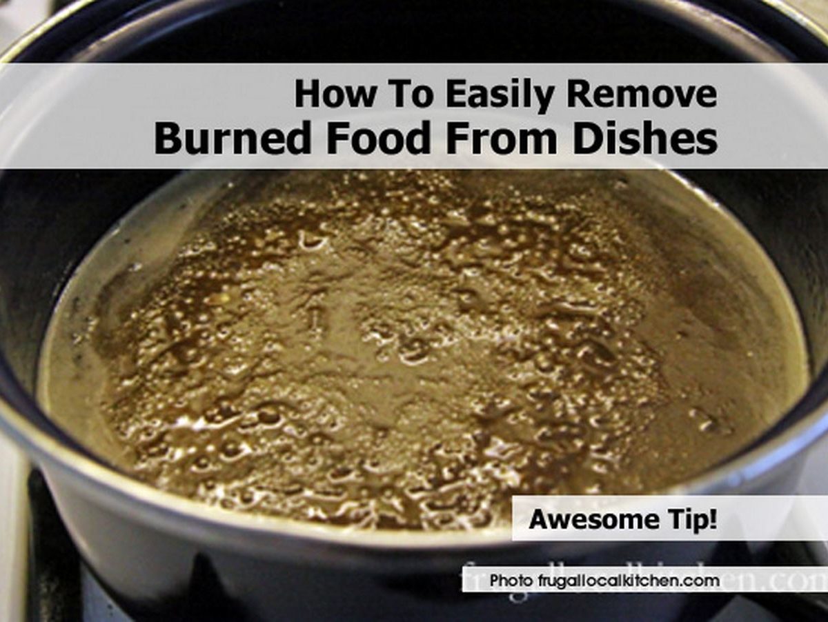 How To Remove Burned Food From Pot