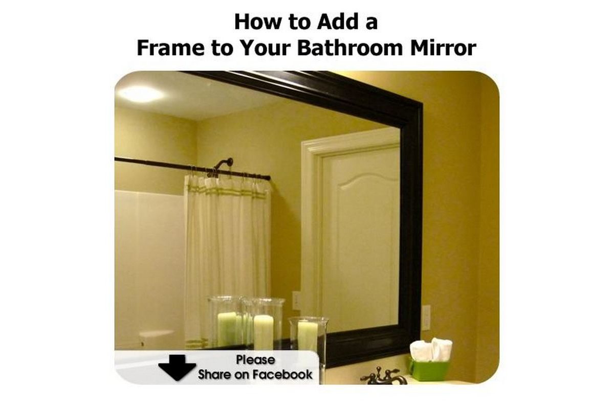 How To Add A Frame To Your Bathroom Mirror | how to add a frame to your bathroom mirror How To Add A Frame To Your Bathroom Mirror | how to add a frame to your bathroom mirror