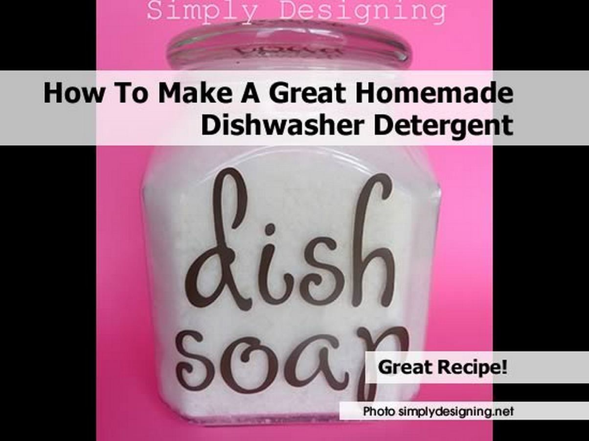 How To Make A Great Homemade Dishwasher Detergent