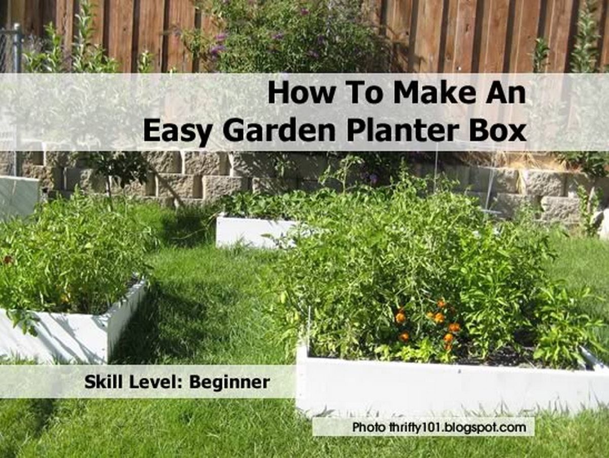 How To Make An Easy Garden Planter Box