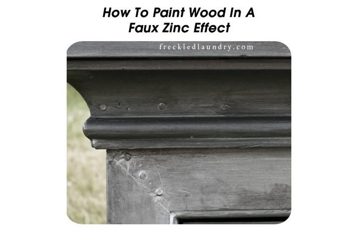How To Paint Wood In A Faux Zinc Effect