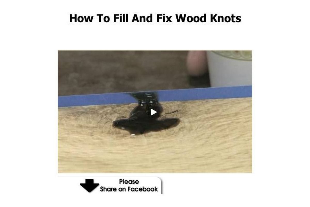 How To Fill And Fix Wood Knots