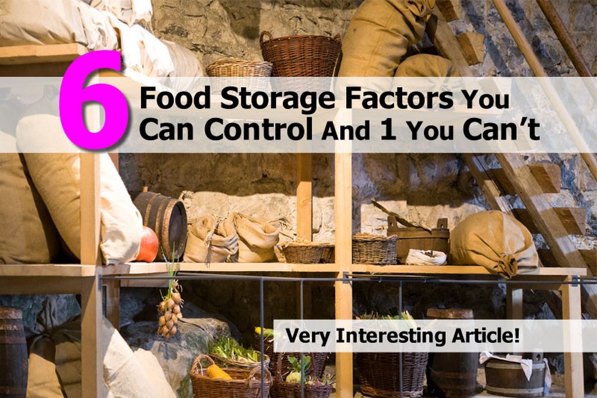6 Food Storage Factors You Can Control And 1 You Can’t