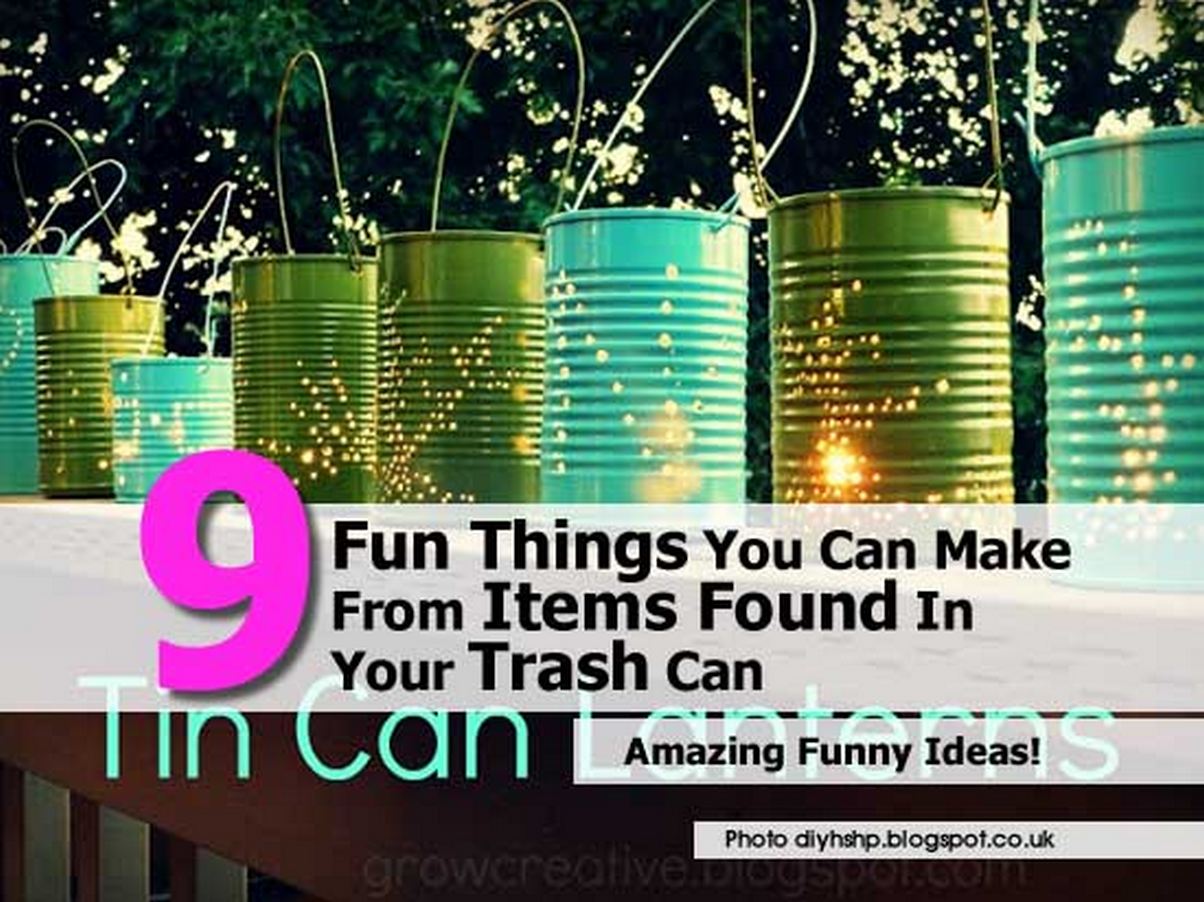 9 Fun Things You Can Make From Items Found In Your Trash Can