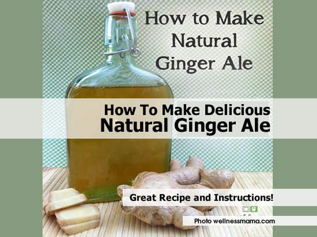 How To Make Delicious Natural Ginger Ale