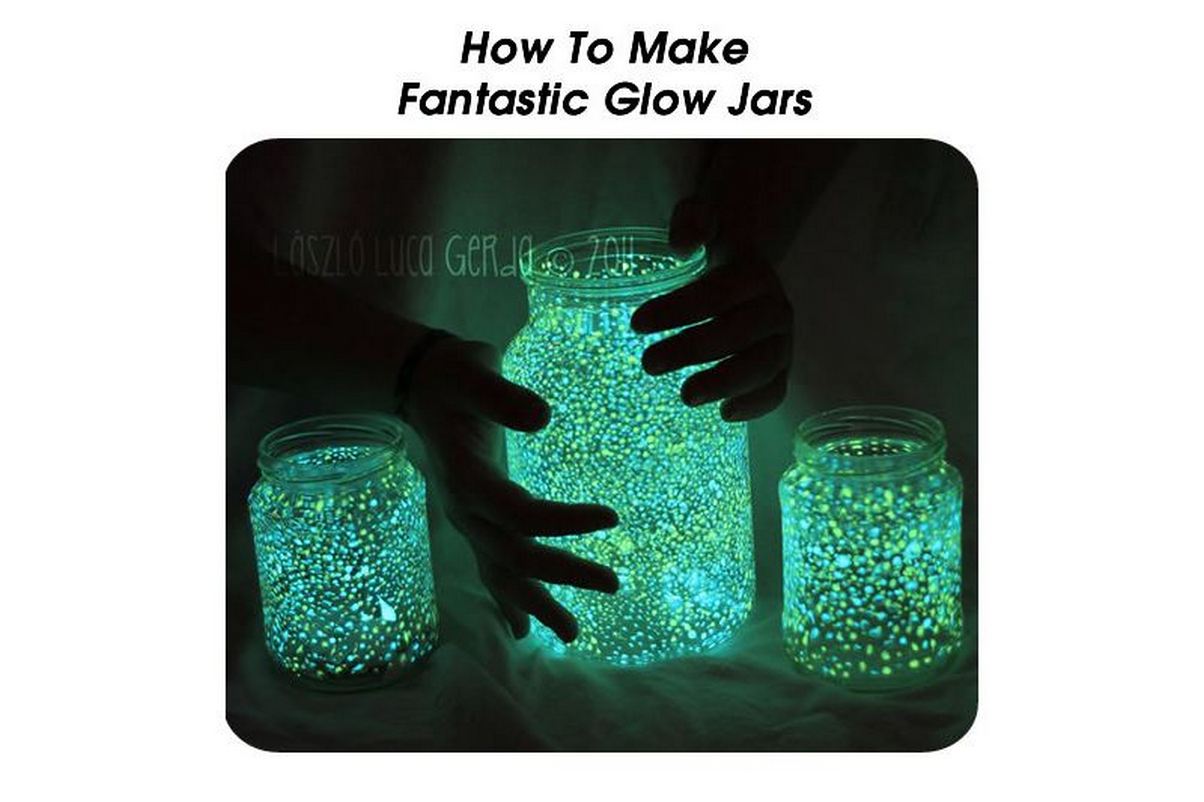 How To Make Fantastic Glow Jars