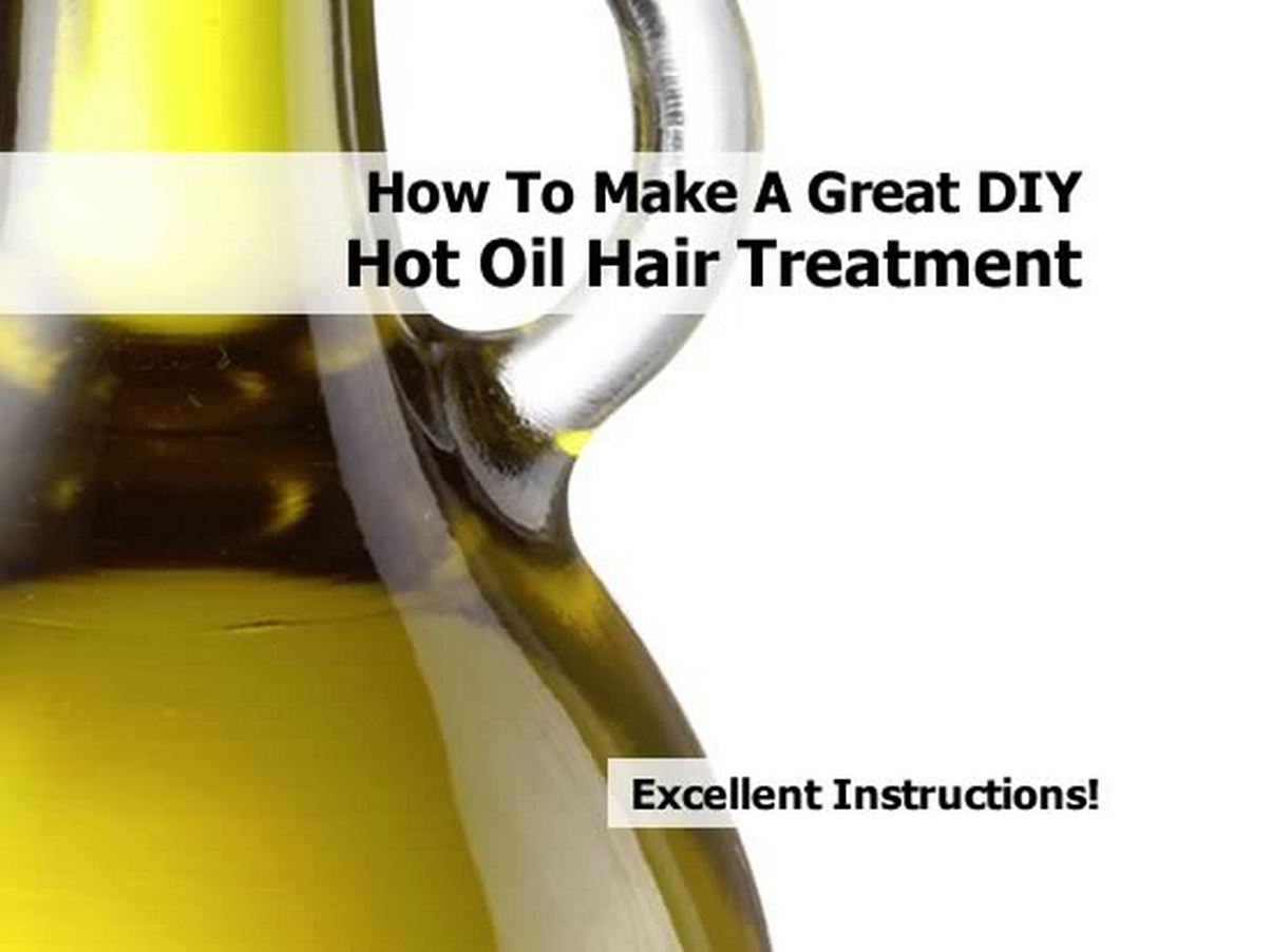 How To Make A Great DIY Hot Oil Hair Treatment