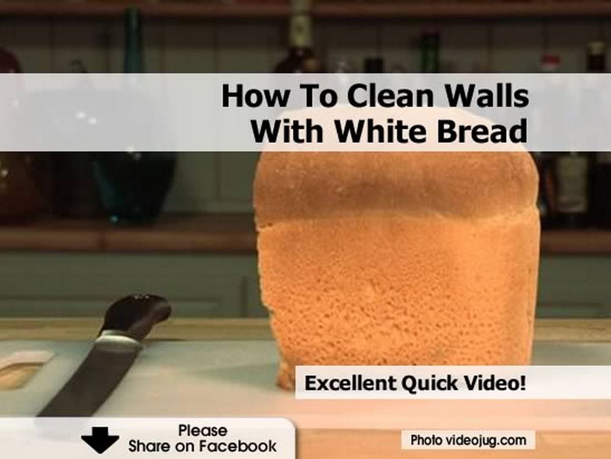 How To Clean Walls With White Bread
