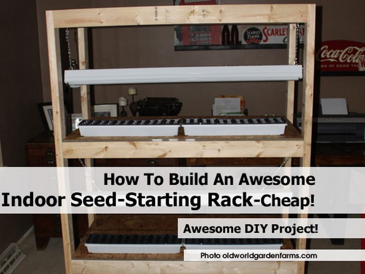 how to build an awesome indoor seed starting rack cheap how to build an awesome indoor seed starting rack cheap