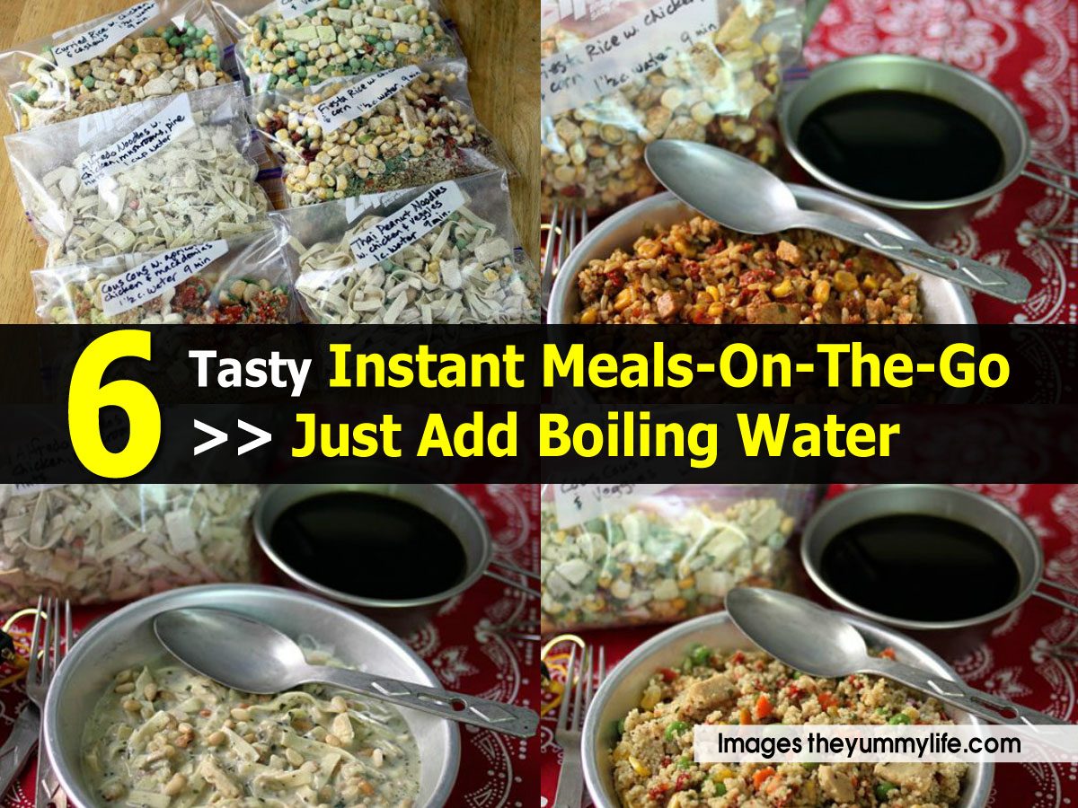 6 Tasty Instant MealsOnTheGo >> Just Add Boiling Water