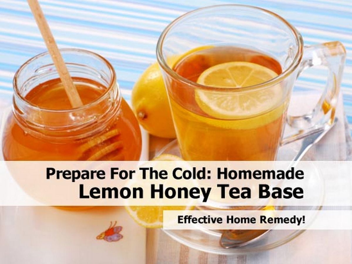 Prepare For The Cold Homemade Lemon Honey Tea Base