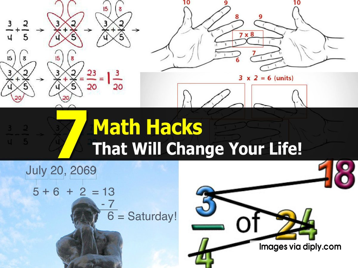 7 Math Hacks That Will Change Your Life!