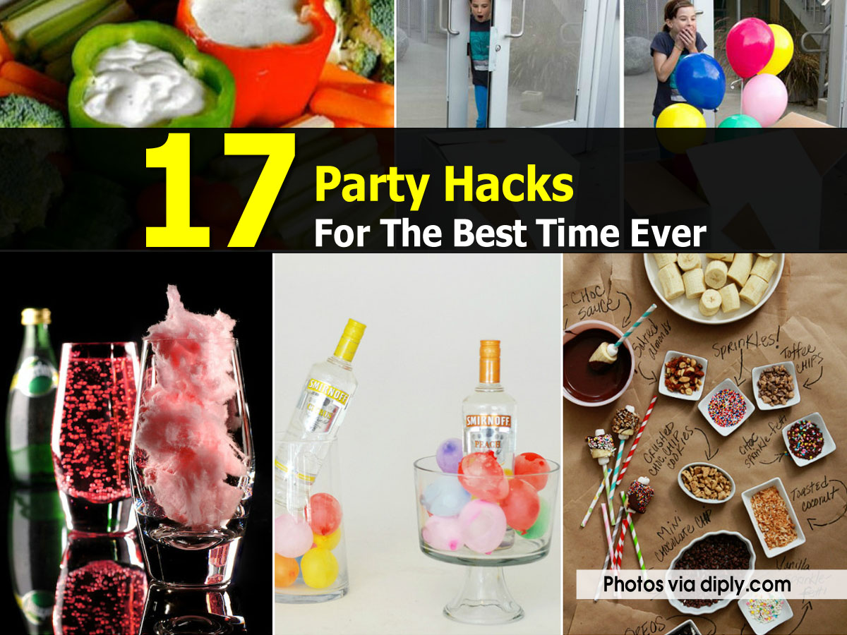 17 Party Hacks For The Best Time Ever