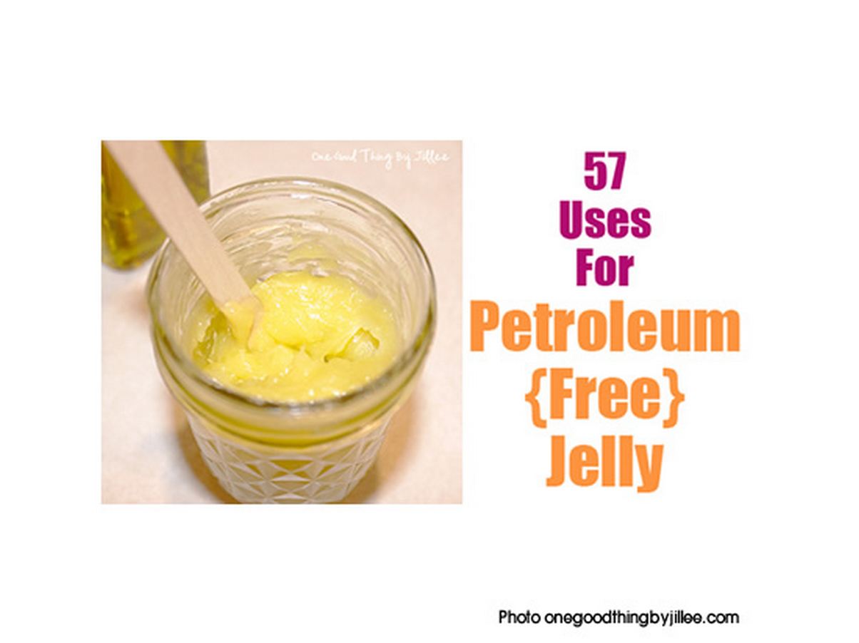 57 Great Uses For Petroleum Free Jelly