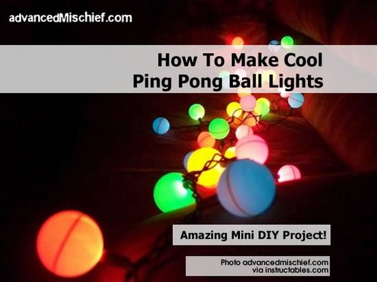 how to make cool ping pong ball lights how to make cool ping pong ball lights