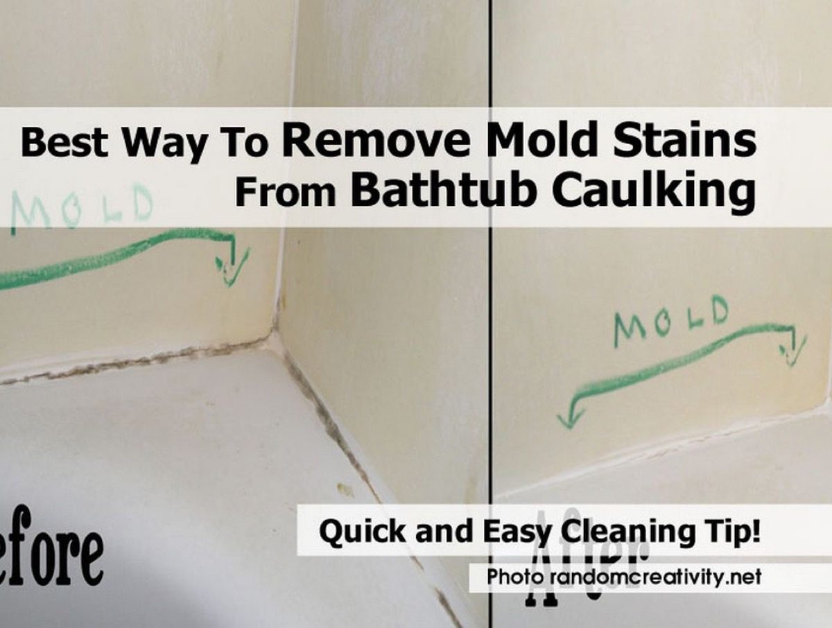 Best Way To Remove Mold Stains From Bathtub Caulking
