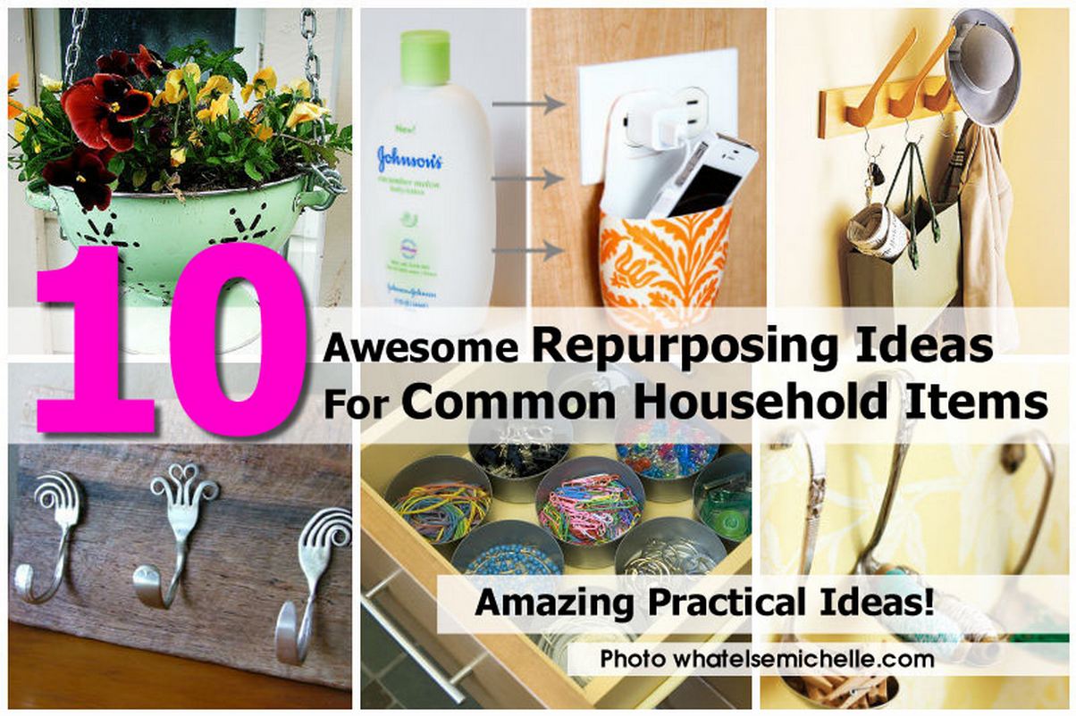 Repurposing Common Household Items