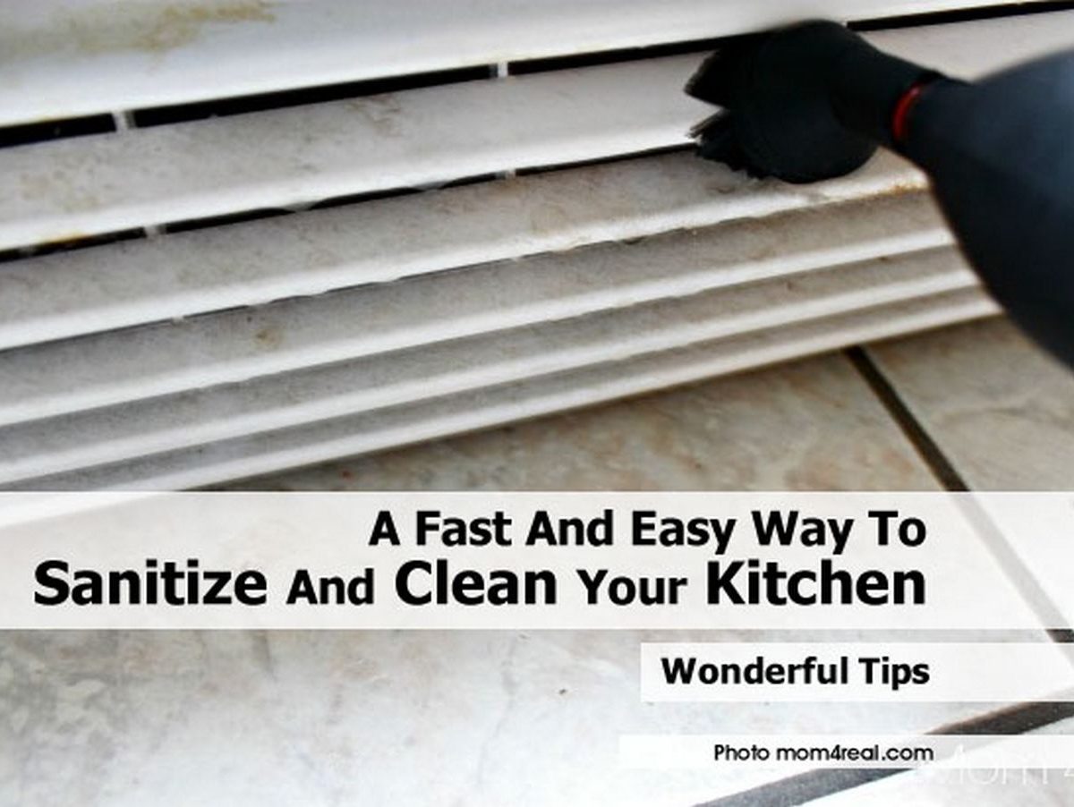 A Fast And Easy Way To Sanitize And Clean Your Kitchen