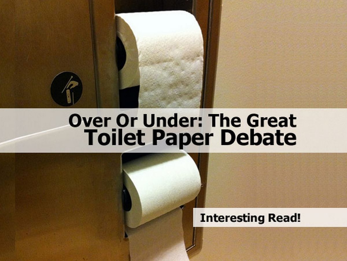 Over Or Under The Great Toilet Paper Debate