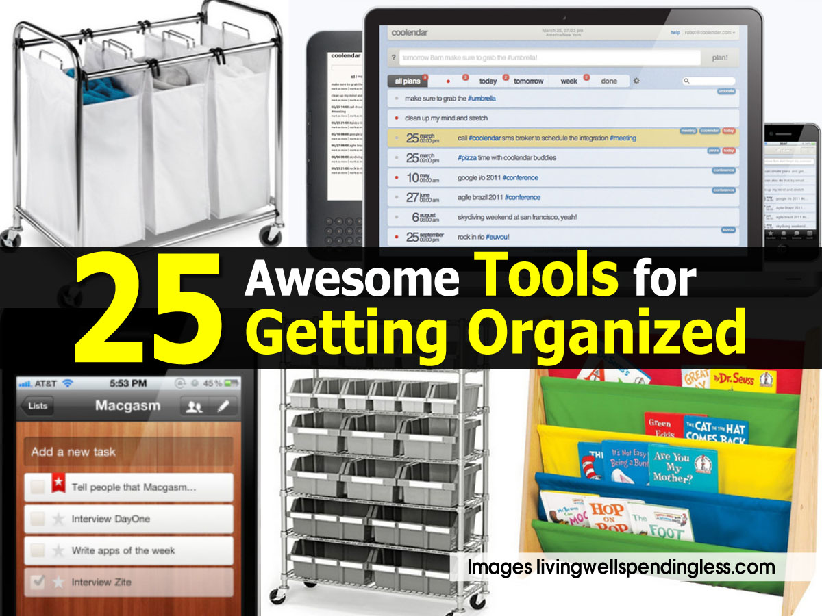 25 Awesome Tools for Getting Organized